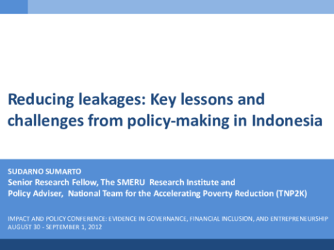 Reducing Leakages: Key lessons and challenges from policy-making in Indonesia