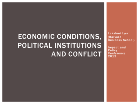 Economic Conditions, Political Institutions and Conflicts