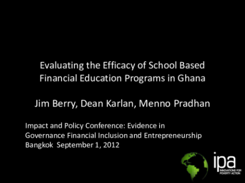 Evaluating the Efficacy of School Based Financial Education Programs in Ghana