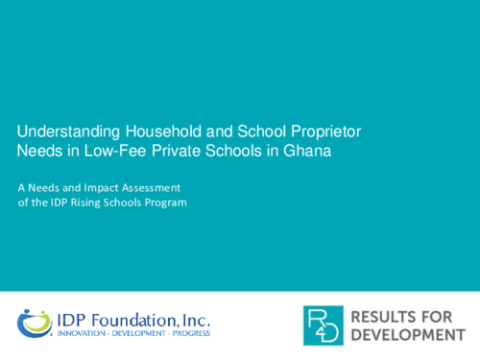 Understanding Household and School Proprietor Needs in Low-Fee Private Schools in Ghana