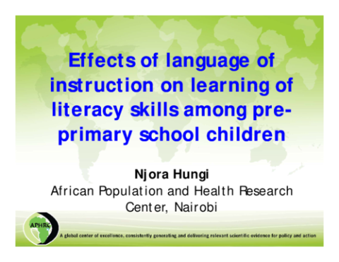 Effects of Language of Instruction on Learning of Literacy Skills among Pre-Primary School Children