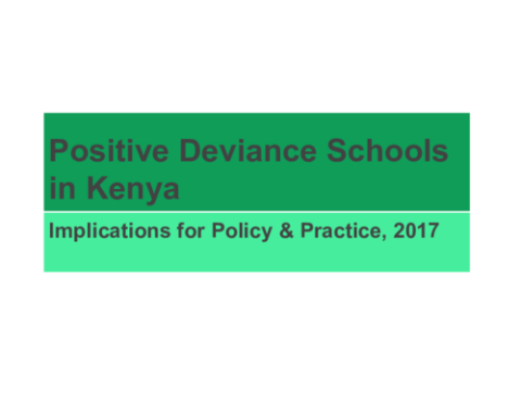 Positive Deviance Schools in Kenya: Implications for Policy and Practice