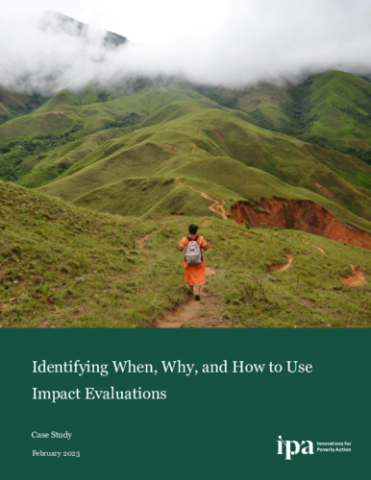 Identifying When, Why, and How to Use Impact Evaluations
