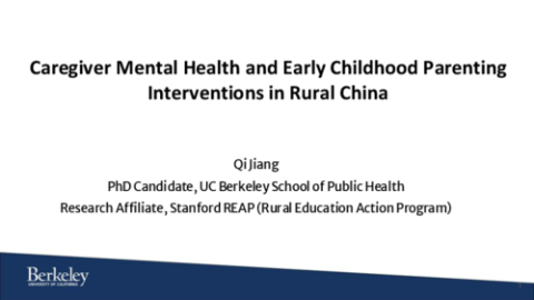 Qi Jiang - Caregiver Mental Health and Early Childhood Parenting