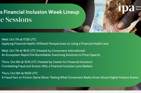 Banner image summarizing the sessions where IPA presented at Financial Inclusion Week 2026